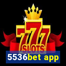 5536bet app